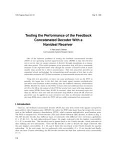 TDA Progress Report[removed]May 15, 1995 Testing the Performance of the Feedback Concatenated Decoder With a
