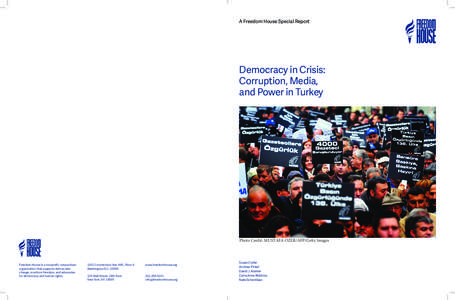 A Freedom House Special Report  Democracy in Crisis: Corruption, Media, and Power in Turkey