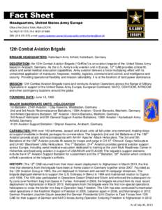 Combat Aviation Brigade / Military organization / Boeing AH-64 Apache / Military aviation / Combat Aviation Brigade /  1st Infantry Division / 11th Theater Aviation Command / 12th Combat Aviation Brigade / Storck Barracks / United States Army