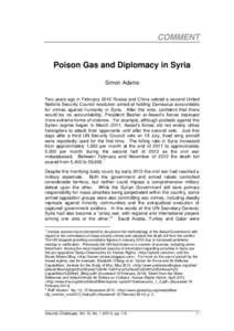 COMMENT Poison Gas and Diplomacy in Syria Simon Adams Two years ago in February 2012 Russia and China vetoed a second United Nations Security Council resolution aimed at holding Damascus accountable for crimes against hu