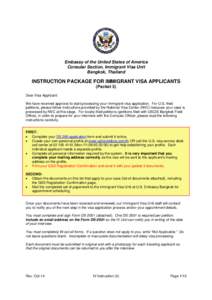 Embassy of the United States of America Consular Section, Immigrant Visa Unit Bangkok, Thailand INSTRUCTION PACKAGE FOR IMMIGRANT VISA APPLICANTS (Packet 3)
