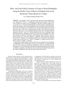 Bulletin of the Seismological Society of America, 91, 6, pp. 1717–1728, DecemberMost- and Least-Likely Locations of Large to Great Earthquakes along the Pacific Coast of Mexico Estimated from Local Recurrence Ti