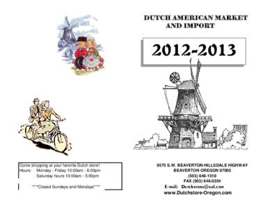 DUTCH AMERICAN MARKET AND IMPORTCome shopping at your favorite Dutch store!