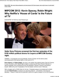 MIPCOM 2012: Kevin Spacey, Robin Wright: Why Netflix’s ‘House of Cards’ Is the Future of TV