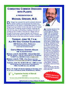 COMBATING COMMON DISEASES WITH PLANTS A PRESENTATION BY MICHAEL GREGER, M.D.