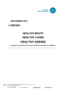Microsoft Word - REPORT_Healthy mouth, healthy living, healthy ageing.doc