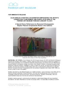 New York / American art / Parrish Art Museum / Stephen Petronio / Museum of Modern Art