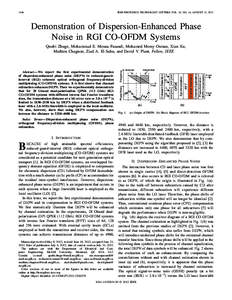 1446  IEEE PHOTONICS TECHNOLOGY LETTERS, VOL. 24, NO. 16, AUGUST 15, 2012 Demonstration of Dispersion-Enhanced Phase Noise in RGI CO-OFDM Systems