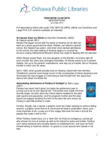 TEEN BOOK CLUB SETS DESCRIPTIONS as of May 2014 Full descriptions follow with audio (TB), MP3 CD (MP3), eBook (via Overdrive) and Large Print (LP) versions available as indicated.
