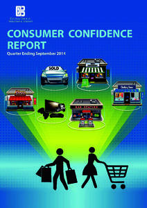 Consumer Confidence Report – September[removed]CONSUMER Confidence REPORT (CCR) SEPTEMBER 2014 Introduction Within the recent past, the Central Bank has placed much more emphasis on forward looking