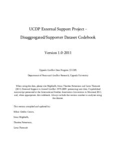 UCDP External Support Project Disaggregated/Supporter Dataset Codebook  VersionUppsala Conflict Data Program (UCDP) Department of Peace and Conflict Research, Uppsala University