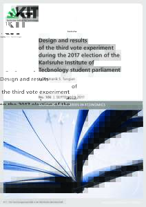 Design and results of the third vote experiment during the 2017 election of the Karlsruhe Institute of Technology student parliament by Andranik S. Tangian