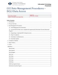 Information Technology Procedures CCC Data Management Procedures – DCL3 Data Access Revision Date: 