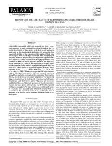 PALAIOS, 2008, v. 23, p. 574–585 Research Article DOI: palo.2007.p07-054r IDENTIFYING AQUATIC HABITS OF HERBIVOROUS MAMMALS THROUGH STABLE ISOTOPE ANALYSIS