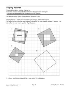 Sloping Squares This problem gives you the chance to: • calculate areas in composite figures formed of squares and rectangles • use and manipulate algebraic expressions in this situation  The diagram shows some ‘sl