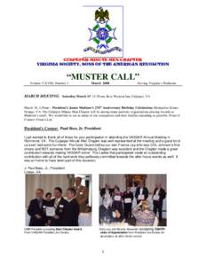 CULPEPER MINUTE MEN CHAPTER VIRGINIA SOCIETY, SONS OF THE AMERICAN REVOLUTION “MUSTER CALL” Volume V.XVIII, Number 3