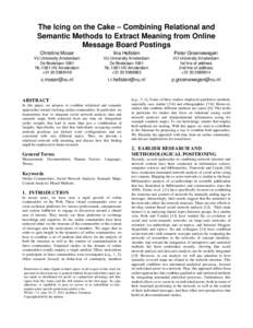 The Icing on the Cake – Combining Relational and Semantic Methods to Extract Meaning from Online Message Board Postings Christine Moser  Iina Hellsten