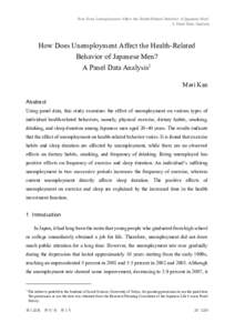 How Does Unemployment Affect the Health-Related Behavior of Japanese Men? A Panel Data Analysis How Does Unemployment Affect the Health-Related Behavior of Japanese Men? A Panel Data Analysis1