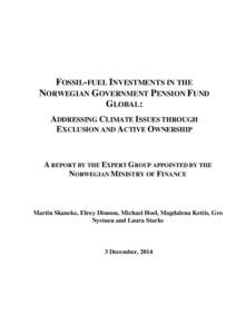 FOSSIL-FUEL INVESTMENTS IN THE NORWEGIAN GOVERNMENT PENSION FUND GLOBAL: ADDRESSING CLIMATE ISSUES THROUGH EXCLUSION AND ACTIVE OWNERSHIP