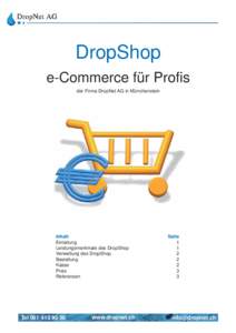 DropShop e-Commerce für Profis der Firma DropNet AG in Münchenstein Inhalt Einleitung