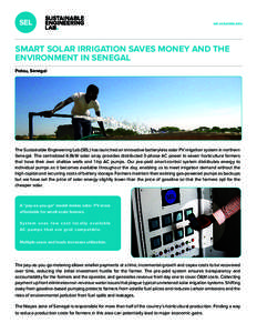 sel.columbia.edu  SMART SOLAR IRRIGATION SAVES MONEY AND THE ENVIRONMENT IN SENEGAL Potou, Senegal