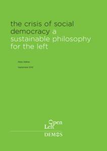 the crisis of social democracy a sustainable philosophy for the left Peter Kellner September 2010