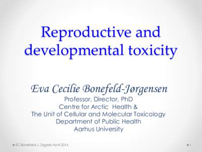 Reproductive and developmental toxicity