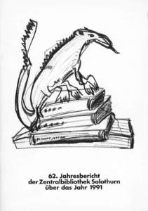 62. Jahresbericht der Zentralbibliothek Solothurn über d a s J a h r 1991 &ì,