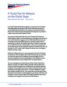 A Pivotal Year for Malaysia on the Global Stage By Brian Harding and Trevor Sutton January 29, 2015