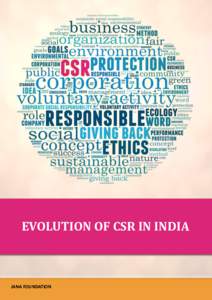 Jana Foundation  EVOLUTION OF CSR IN INDIA JANA FOUNDATION Page 1