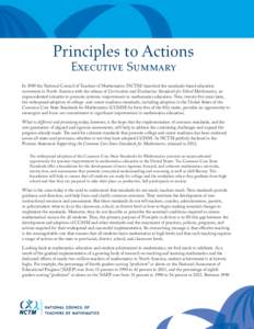 Principles to Actions Executive Summary In 1989 the National Council of Teachers of Mathematics (NCTM) launched the standards-based education movement in North America with the release of Curriculum and Evaluation Standa