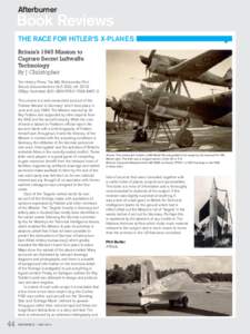Afterburner  Book Reviews THE RACE FOR HITLER’S X-PLANES Britain’s 1945 Mission to Capture Secret Luftwaffe