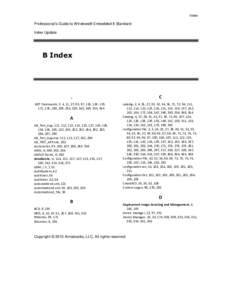 Index  Professional’s Guide to Windows® Embedded 8 Standard Index Update  B Index