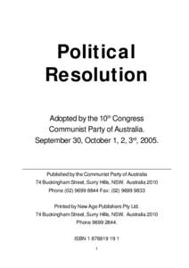 Political Resolution Adopted by the 10th Congress Communist Party of Australia. September 30, October 1, 2, 3rd, 2005.