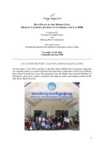 BLUE PEACE IN THE MIDDLE EAST MEKONG LEARNING JOURNEY IN CAMBODIA AND LAO PDR Co-Hosted by Strategic Foresight Group and Mekong River Commission