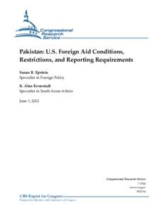 Pakistan: U.S. Foreign Aid Conditions, Restrictions, and Reporting Requirements