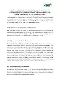 DECLARATION BY THE EXECUTIVE BOARD AND SUPERVISORY BOARD OF XING AG ON THE RECOMMENDATIONS OF THE “GOVERNMENT COMMISSION CORPORATE GOVERNANCE CODE” PURSUANT TO ARTICLE 161 OF THE STOCK CORPORATION ACT (AKTG) The Exec