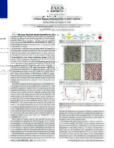 Published on WebUnique Spatial Heterogeneity in Ionic Liquids Yanting Wang and Gregory A. Voth* Center for Biophysical Modeling and Simulation and Department of Chemistry, UniVersity of Utah, 315 South 1400 