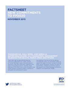 FACTSHEET NEW COMMITMENTS TO FP2020 NOVEMBERMADAGASCAR, MALI, NEPAL AND SOMALIA