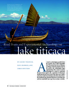 Paul Harmon tests the capabilities of the local totora reed boats. In the past few decades, hollow-hulled wooden boats of European design have largely replaced totora reed boats among the Aymara and Uru-Chipaya peoples o