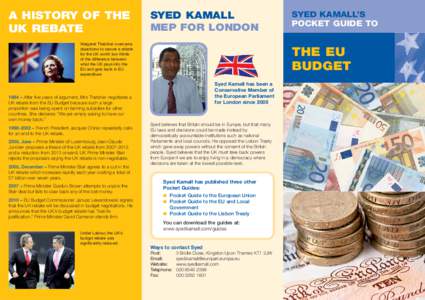 A HISTORY OF THE UK REBATE SYED KAMALL MEP FOR LONDON