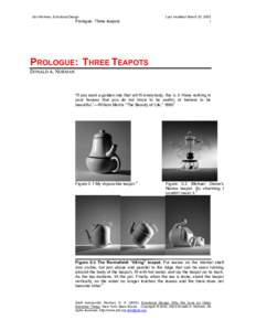 Don Norman, Emotional Design  Prologue: Three teapots Last modified: March 23, 2003 1