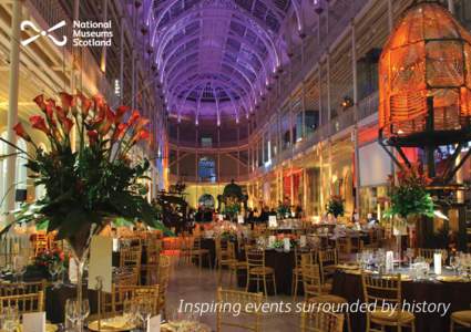 Inspiring events surrounded by history  Inspiring events surrounded by history Contents