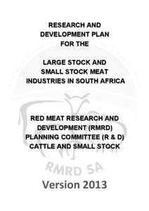 RESEARCH AND DEVELOPMENT PLAN FOR THE LARGE STOCK AND SMALL STOCK MEAT