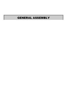GENERAL ASSEMBLY PLEASE NOTE THAT ALL ITEMS ON THIS AGENDA MAY RESULT IN POSSIBLE ACTION TAKEN BY THE GENERAL ASSEMBLY  GENERAL ASSEMBLY