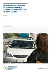 Guidelines for suppliers of in-vehicle security camera systems for taxis in New Zealand February 2014