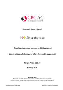 Research Report (Anno)  Significant earnings increase in 2016 expected Latest setback of share price offers favourable opportunity  Target Price: € 28.50