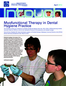 April[removed]Message from the president Myofunctional Therapy in Dental Hygiene Practice