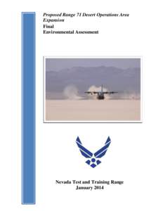 Proposed Range 71 Desert Operations Area Expansion Final Environmental Assessment  Nevada Test and Training Range