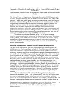 Integration of Cognitive Design Principles with the Connected Mathematics Project Curriculum Jodi Davenport, Kimberly Viviani, Kathleen Lepori, Shandy Hauk, and Steven Schneider WestEd The National Center on Cognition an